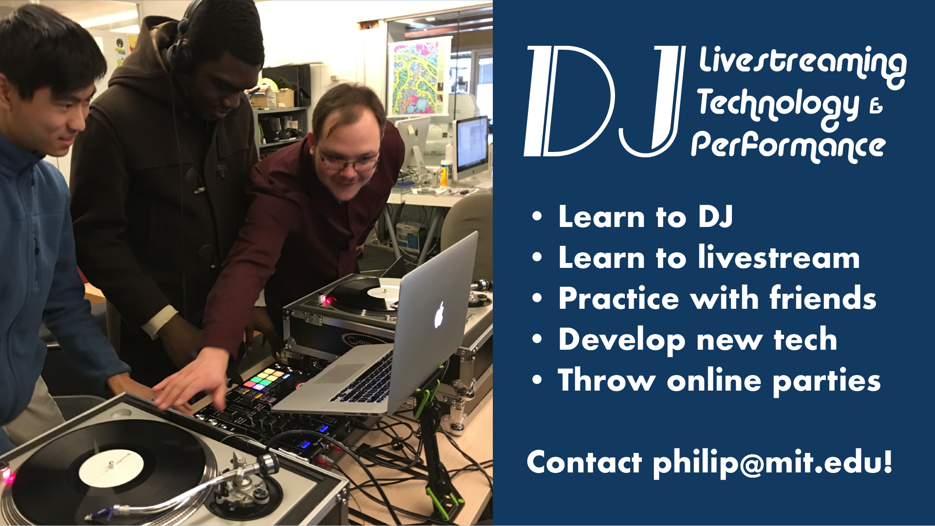 Spring Experiential Learning Opportunity for MIT undergrads: Live Streaming DJ Technology and Performance